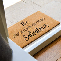 The Eventually, Soon-ish, One Day Doormat