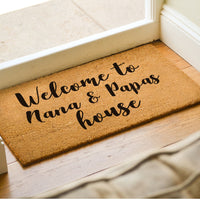 Welcome To Nana & Papas House