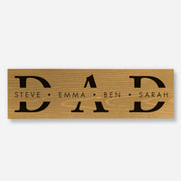 Custom Name 'Dad' - Wood Sign