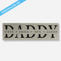 Custom Name 'Daddy'  - Wood Sign