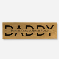 Custom Name 'Daddy' - Wood Sign