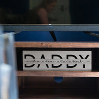 Custom Name 'Daddy' - Wood Sign