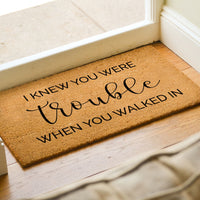 I Knew You Were Trouble When You Walked In Doormat - Lyrics Doormat
