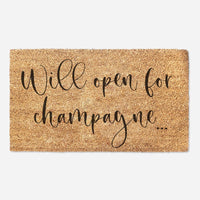 Will Open For Champagne Doormat - Welcome Mat