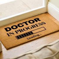 Doctor In Progress - Doormat