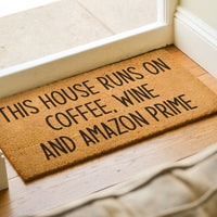 Funny Custom Doormat - This House Runs On Coffee, Wine And Amazon Prime - Welcome Mat - Funny Family Gift - Gifts For Him - Gifts For Her