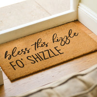 Bless This Hizzle Fo' Shizzle - Doormat