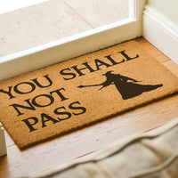You Shall Not Pass Doormat - LOTR  Gandulf Quote