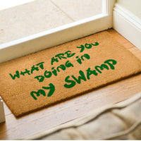 Shrek What Are You Doing In My Swamp - Funny Shrek Doormat