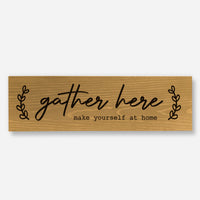 Gather Here - Wood Sign