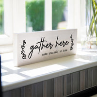 Gather Here - Wood Sign