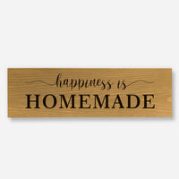 Happiness Is Homemade - Wood Sign