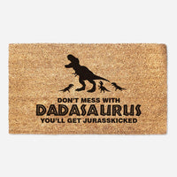 Don't Mess With Dadasaurus - Doormat