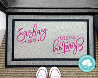 Sashay Away Outdoor Door Mat - Shantay You Stay Quote - Ru Paul's Drag Race Doormat - Drag Queen - Pride Doormat - Washable Outdoor Rug