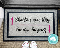 Ru Paul Sashay Away Outdoor Doormat - Shantay You Stay - Ru Paul's Drag Race Doormat - Drag - Funny Welcome Doormat - Washable Outdoor Rug