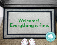 Welcome! Everything Is Fine - The Good Place Outdoor Welcome Doormat - Funny Gifts - Netflix TV - Outdoor Custom Washable Rug - Moving Gift